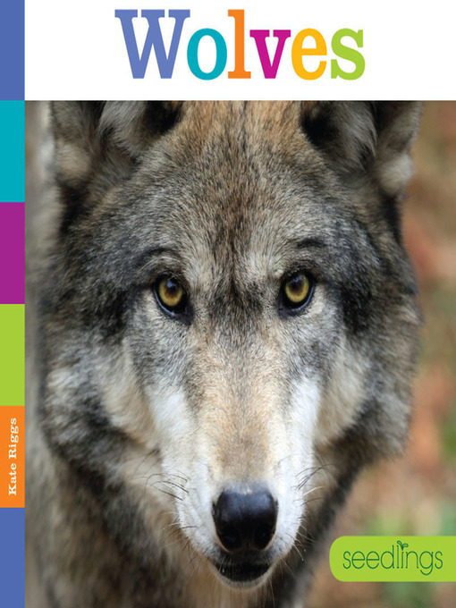 Title details for Wolves by Kate Riggs - Available